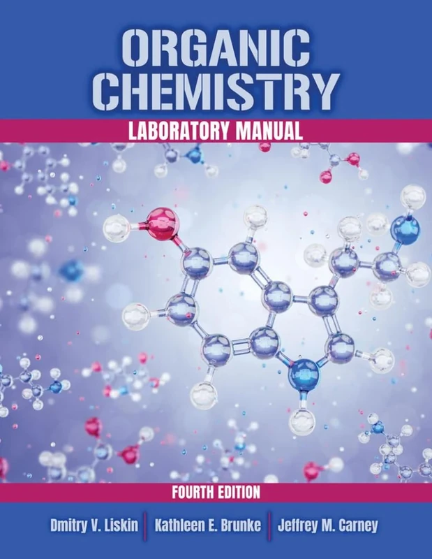 Organic Chemistry Laboratory Manual