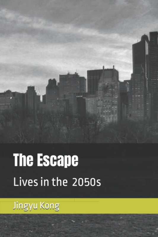 The Escape: Lives in the year 2050s