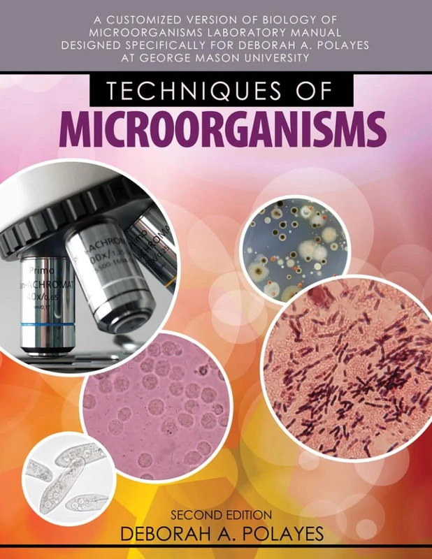 Techniques of Microbiology: A Laboratory Manual