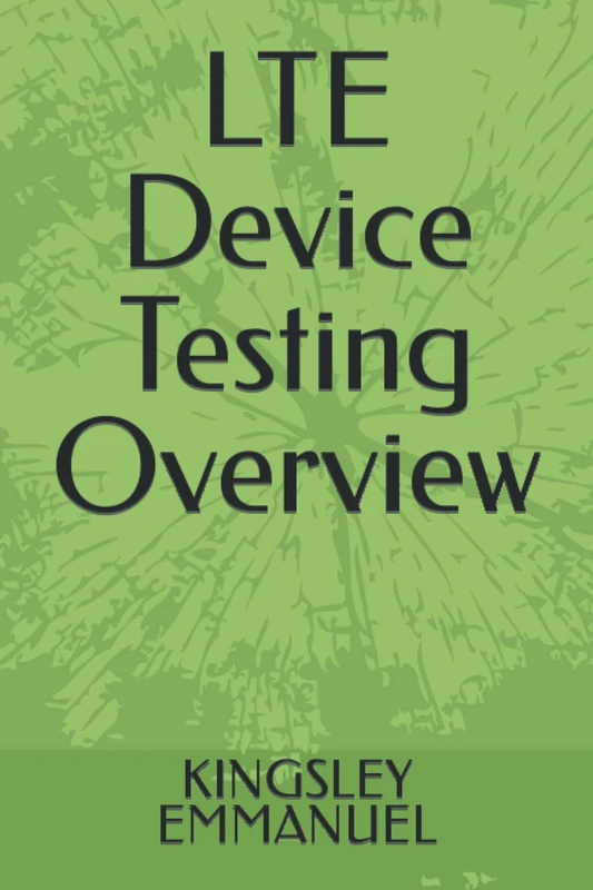 LTE Device Testing Overview