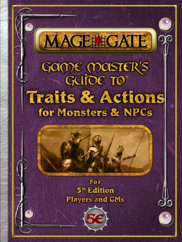 Game Master's Guide to Traits and Actions for Monsters and NPCs: For 5th Edition Players and GMs (Game Master's Guide for 5th Edition (5e))