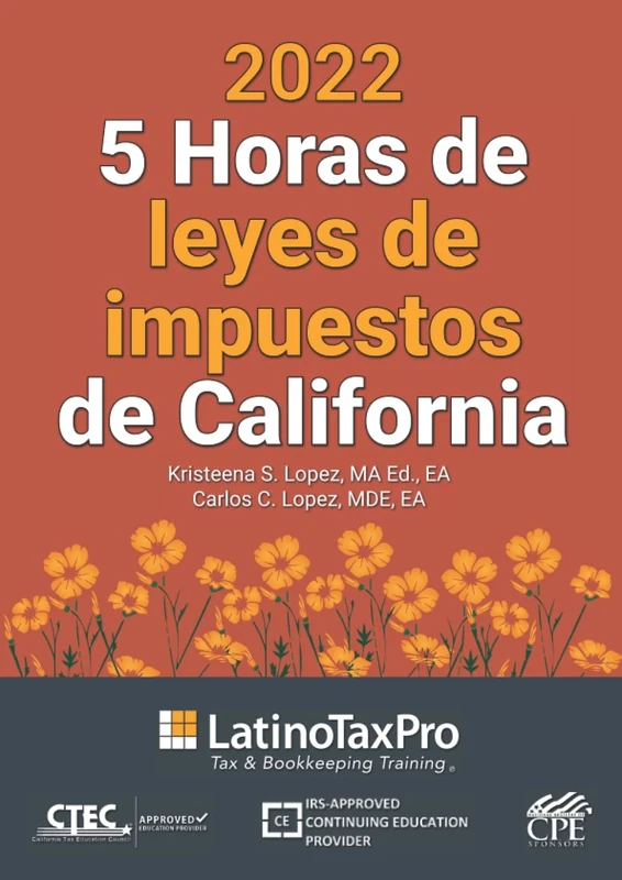 2022 5 Horas de leyes de impuestos de California
