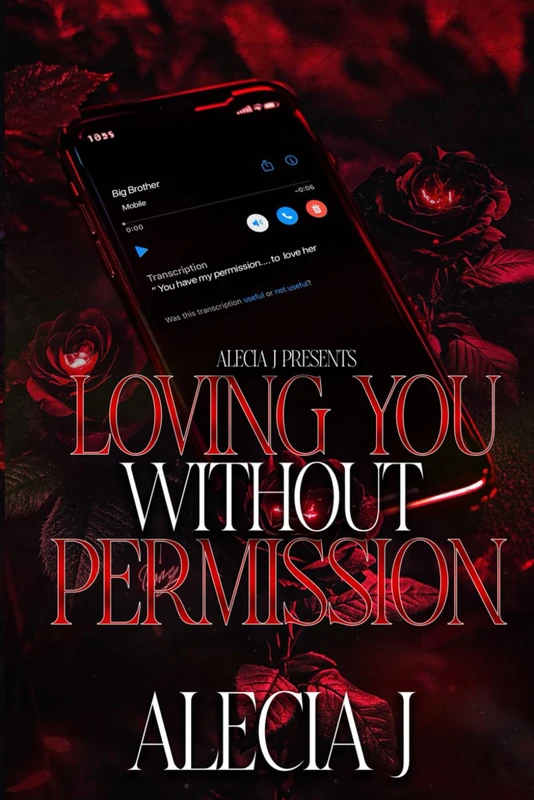 Loving You Without Permission: A Forbidden Love Story
