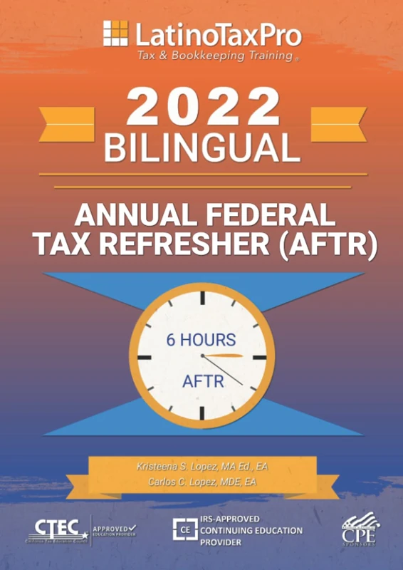 2022 Bilingual Annual Federal Tax Refresher (AFTR)