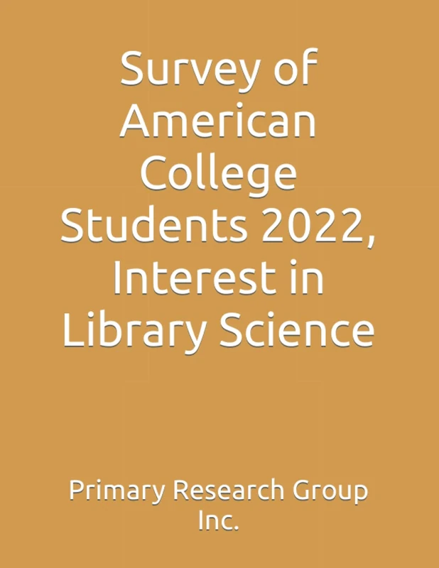 Survey of American College Students 2022, Interest in Library Science