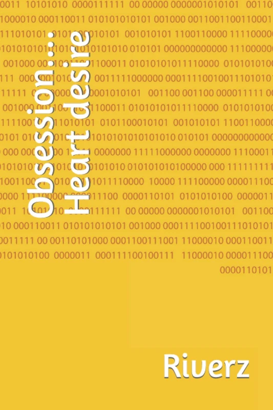 Obsession.... Heart desire