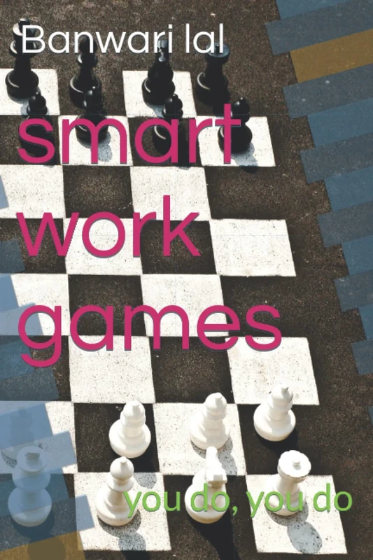 smart work: you do, you do