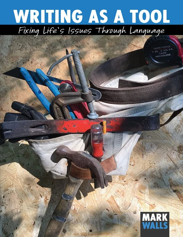 Writing as a Tool: Fixing Life's Issues through Language