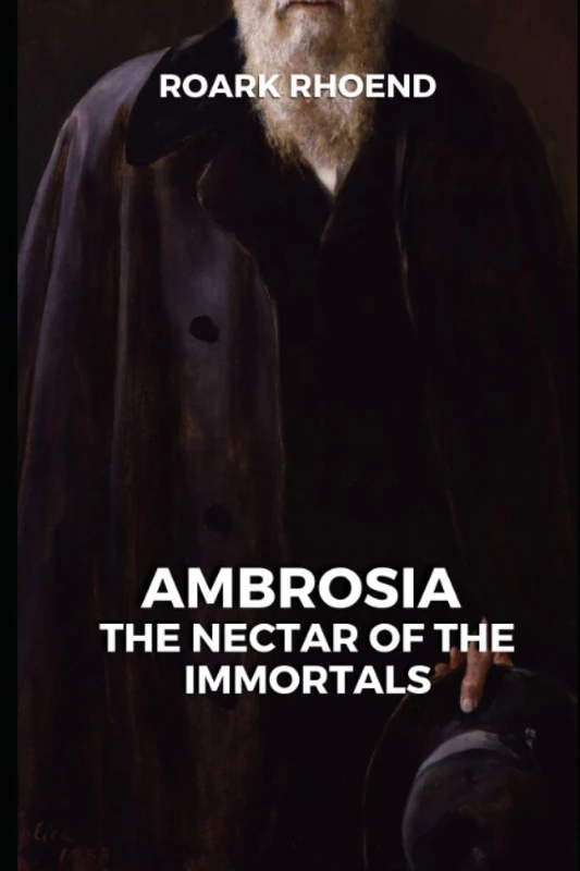 Ambrosia: THE NECTAR OF THE IMMORTALS - Astronomy Book