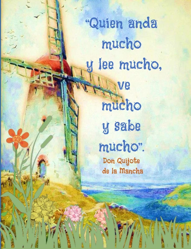 Don Quijote Notebook: Awesome Composition Notebook (Spanish Edition), libreta de apuntes con cita de Don Quijote de la Mancha, Miguel de Cervantes, El que anda mucho y lee mucho ..., 120 pages