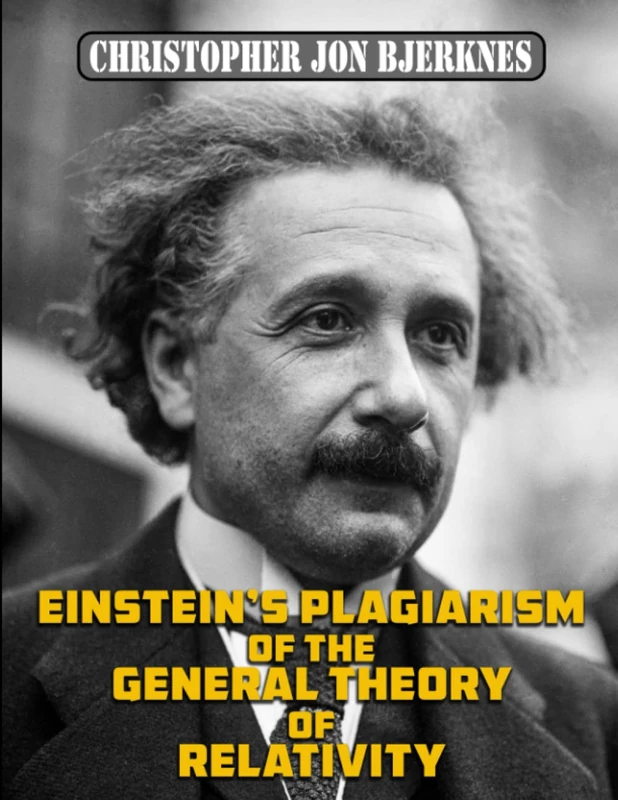 Einstein's Plagiarism of the General Theory of Relativity