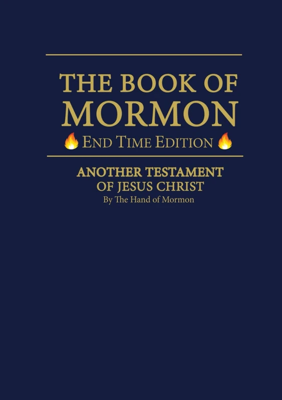 The Book of Mormon: End Time Edition