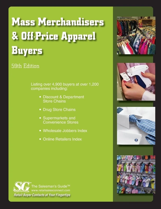 Mass Merchandisers & Off-Price Apparel Buyers Directory 2022 (The Salesmans Guides)