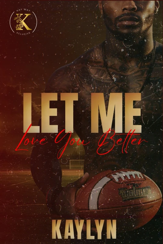 Let Me Love You Better: Devyn and Jyles