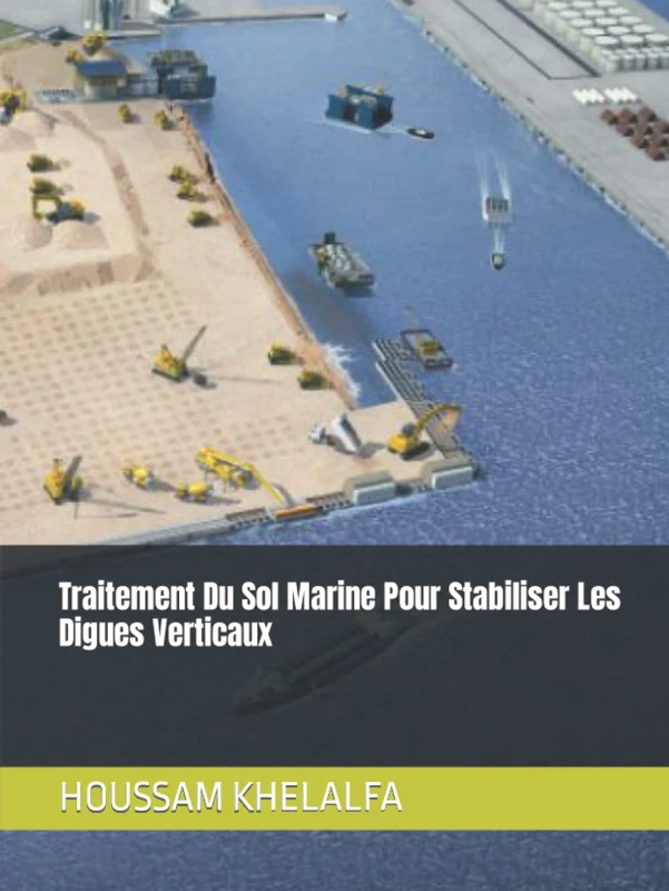 Traitement Du Sol Marine Pour Stabiliser Les Digues Verticaux - Image 1