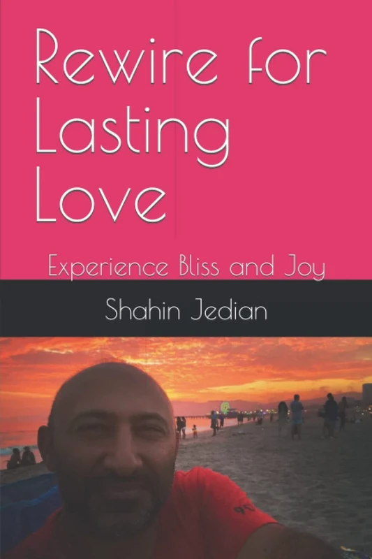 Rewire for Lasting Love: Activate the Subtle Art of Confidence with Purpose and Passion - Image 1