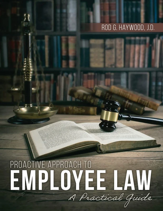 Proactive Approach to Employee Law: A Practical Guide