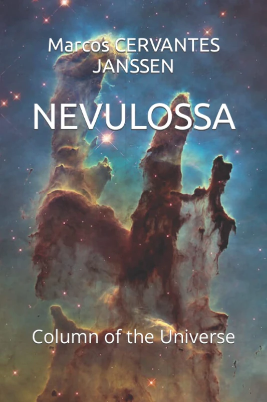 NEVULOSSA: Column of the Universe (EXISTENCI.^.)
