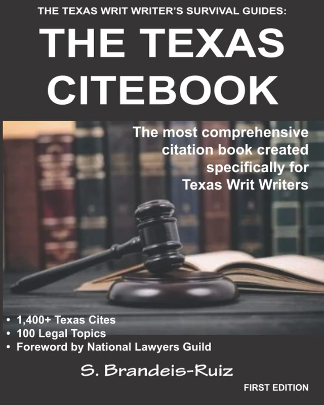 The Texas Citebook (The Texas Writ Writer's Survival Guides)