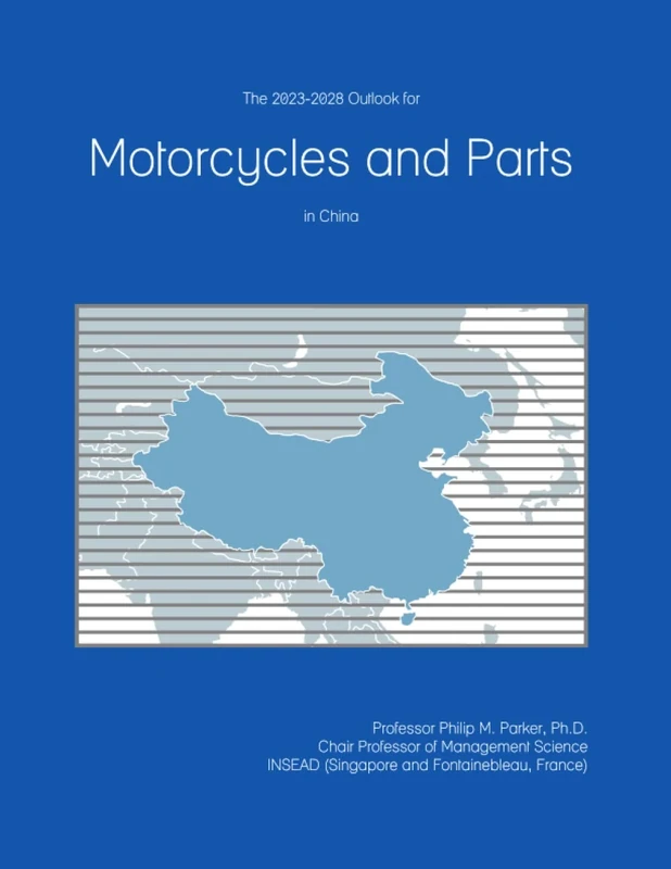 The 2023-2028 Outlook for Motorcycles and Parts in China