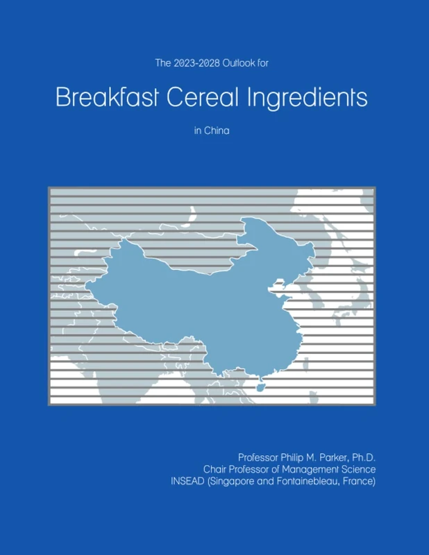 The 2023-2028 Outlook for Breakfast Cereal Ingredients in China