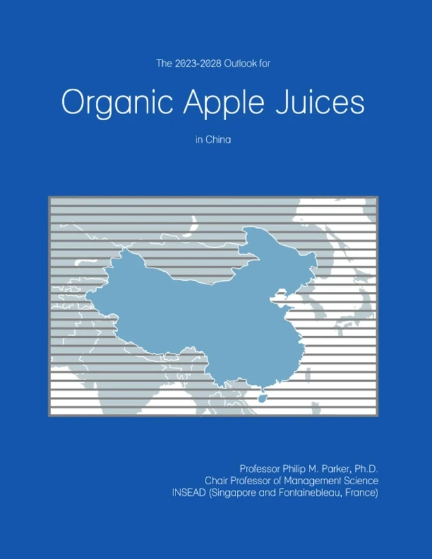 The 2023-2028 Outlook for Organic Apple Juices in China