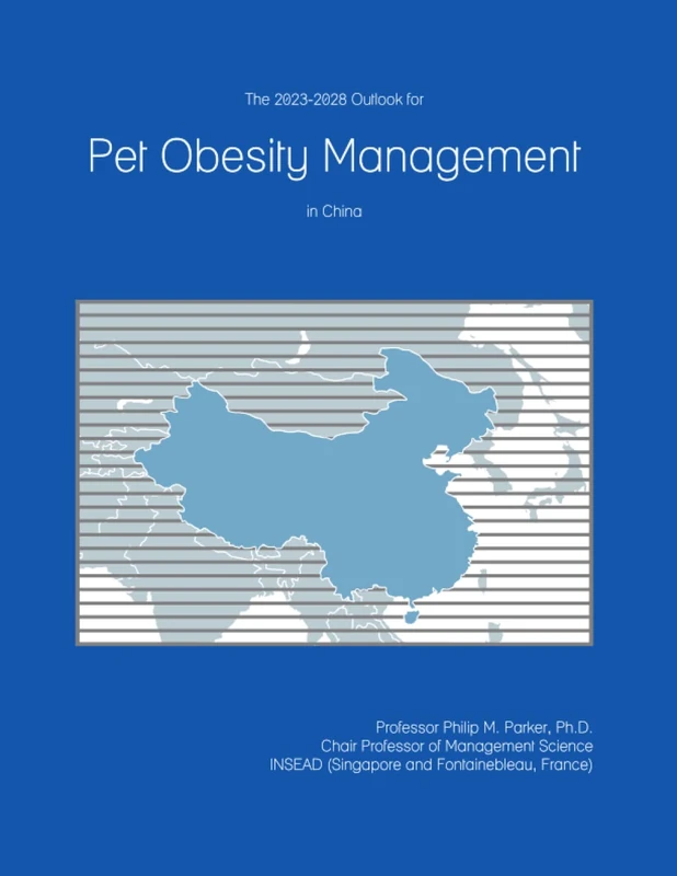 The 2023-2028 Outlook for Pet Obesity Management in China