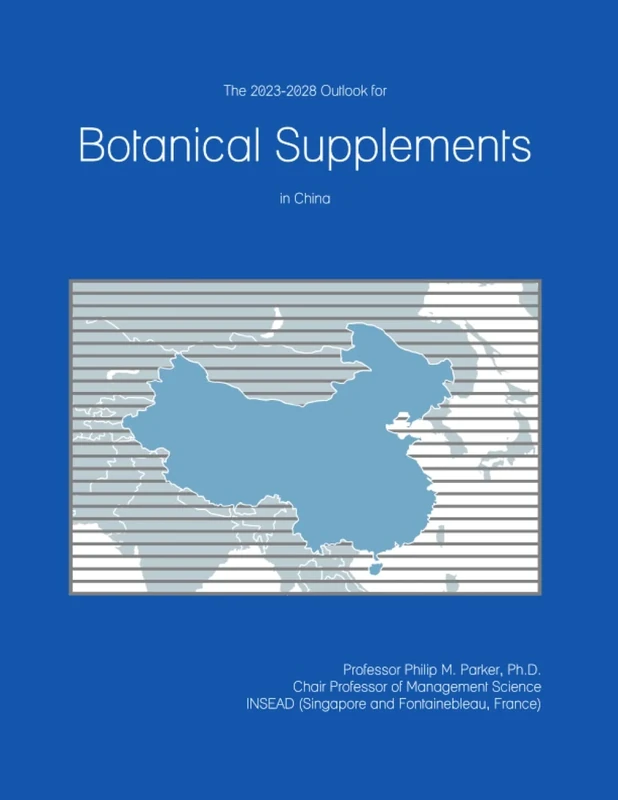 The 2023-2028 Outlook for Botanical Supplements in China