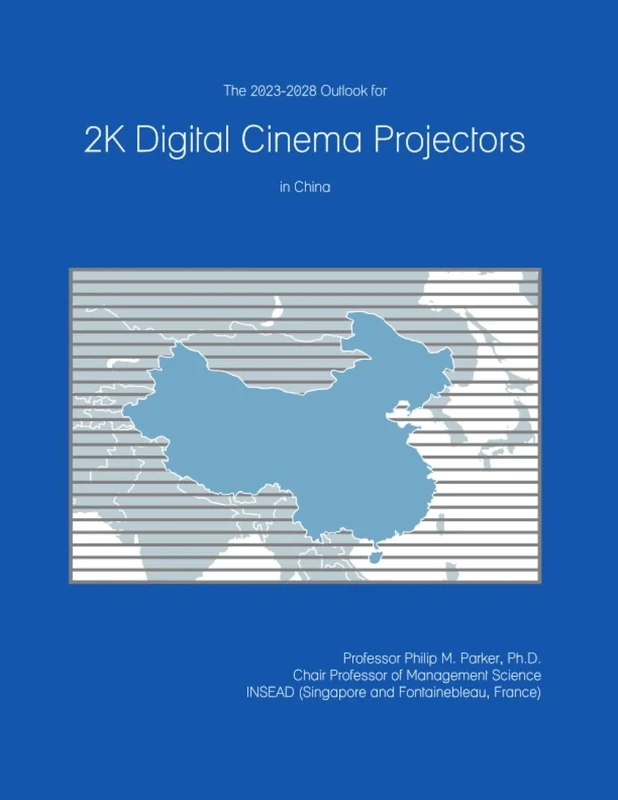 The 2023-2028 Outlook for 2K Digital Cinema Projectors in China