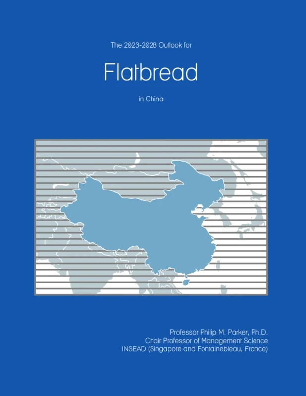 The 2023-2028 Outlook for Flatbread in China