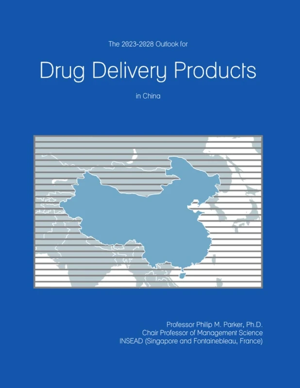 The 2023-2028 Outlook for Drug Delivery Products in China
