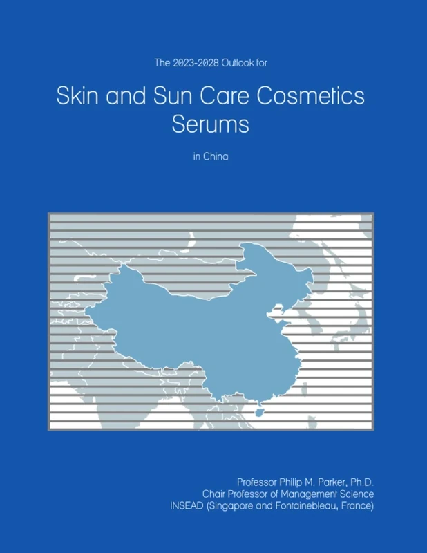 The 2023-2028 Outlook for Skin and Sun Care Cosmetics Serums in China