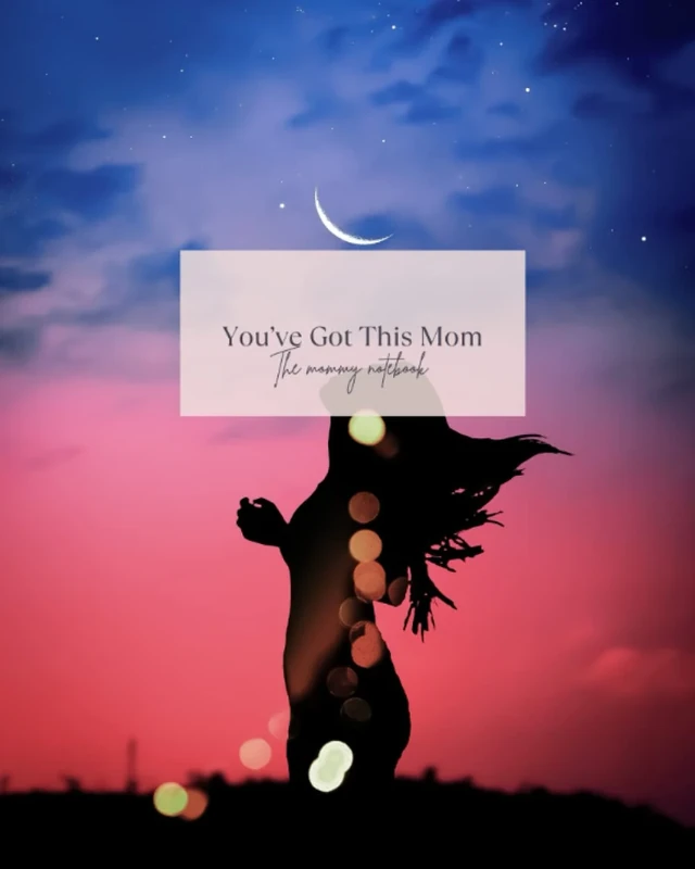 You’ve Got This Mom: The Mommy Notebook