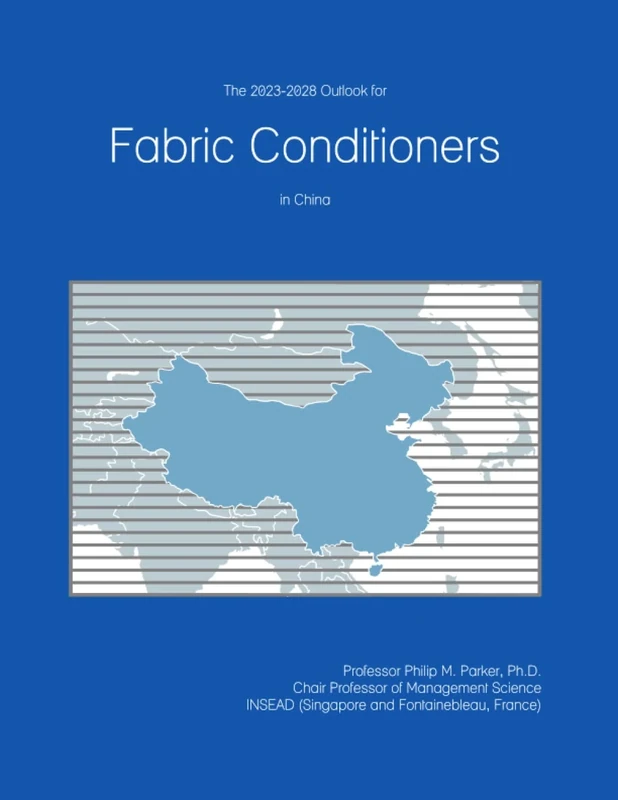 The 2023-2028 Outlook for Fabric Conditioners in China