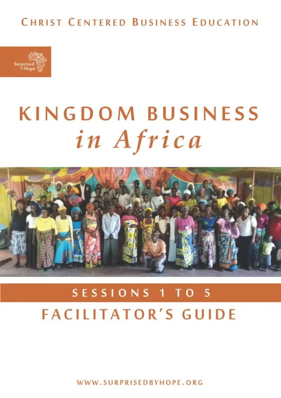 Kingdom Business in Africa: Facilitator's Guide for Sessions 1 to 5 - Image 1