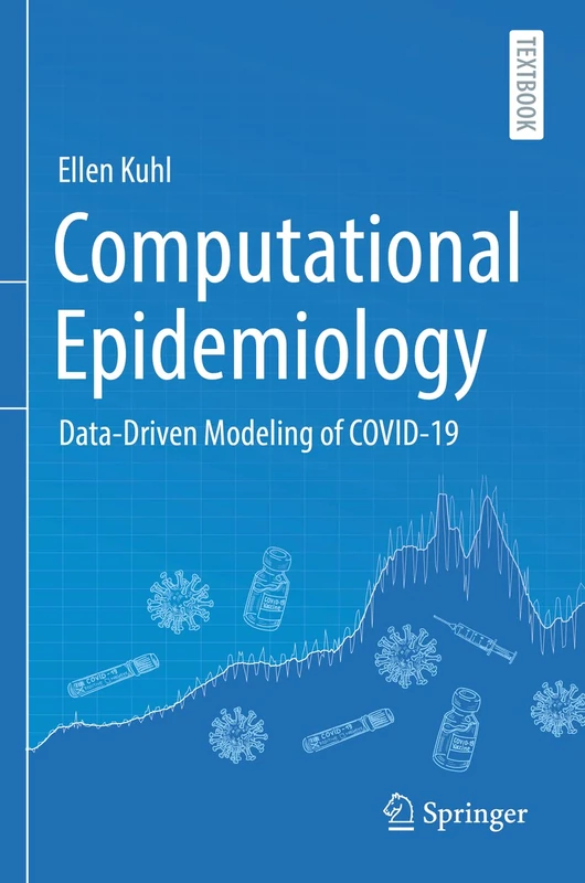 Computational Epidemiology: Data-Driven Modeling of COVID-19
