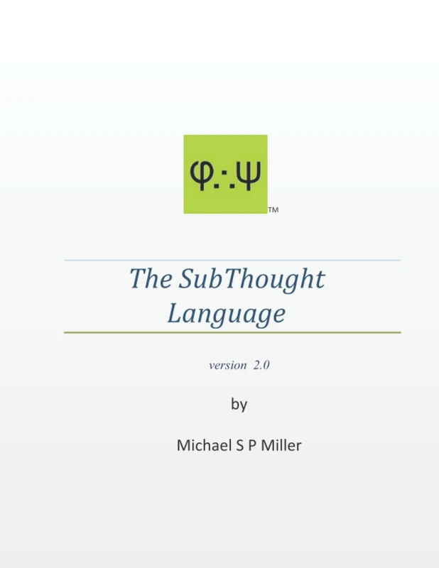 The SubThought Language
