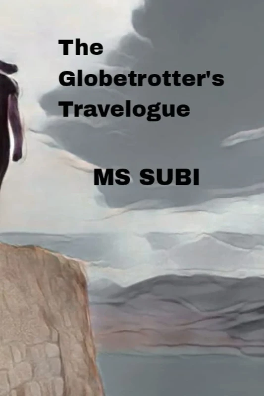 The Globetrotter's Travelogue: Travelling with inner calls..