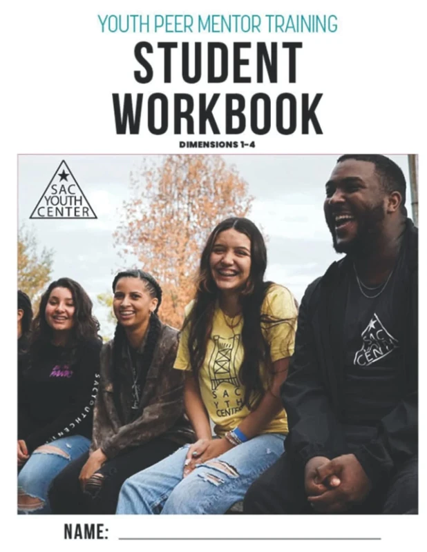 Youth Peer Mentor Training Student Workbook: Dimensions 1-4