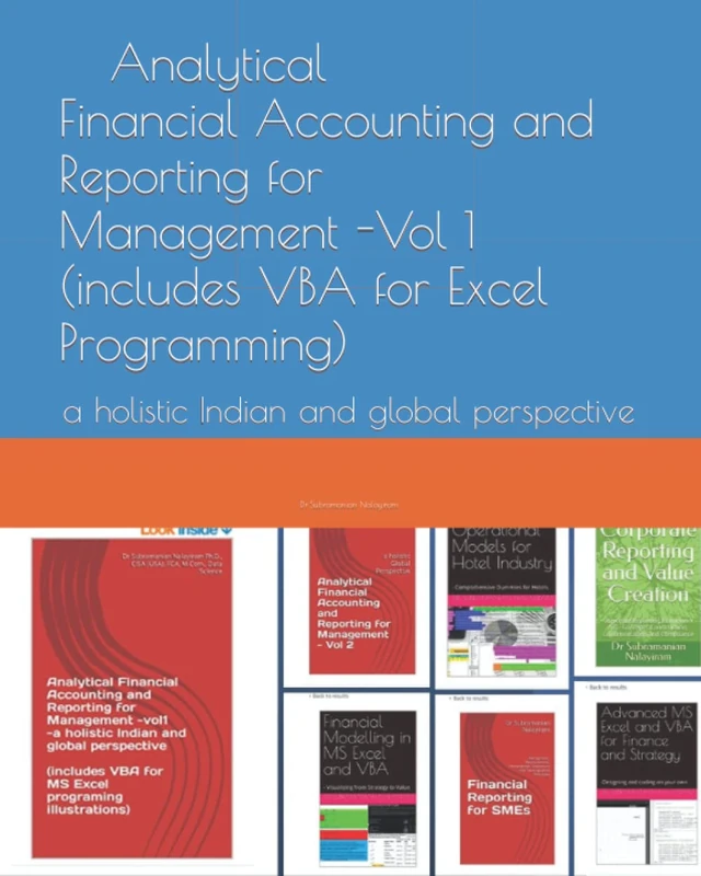 Financial Accounting and Reporting for Management -Vol 1: a holistic Indian and global perspective