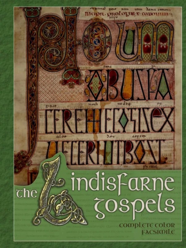 The Lindisfarne Gospels (Annotated): Complete Facsimile (Historical Bible Facsimiles)