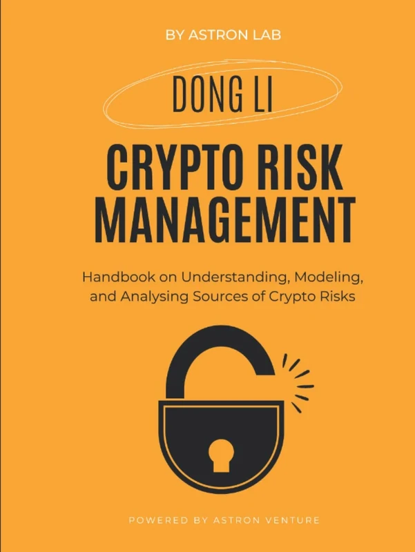 Crypto Risk Management: Handbook on Understanding, Modeling, and Analysing Sources of Crypto Risks