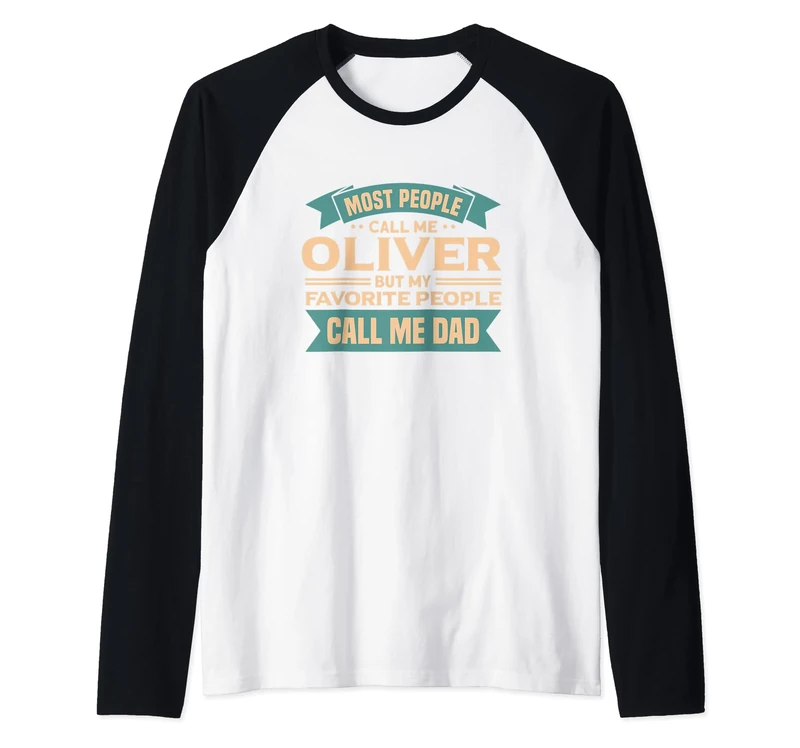 Oliver Dad Raglan Baseball Tee - Novelty Fatherhood Shirt