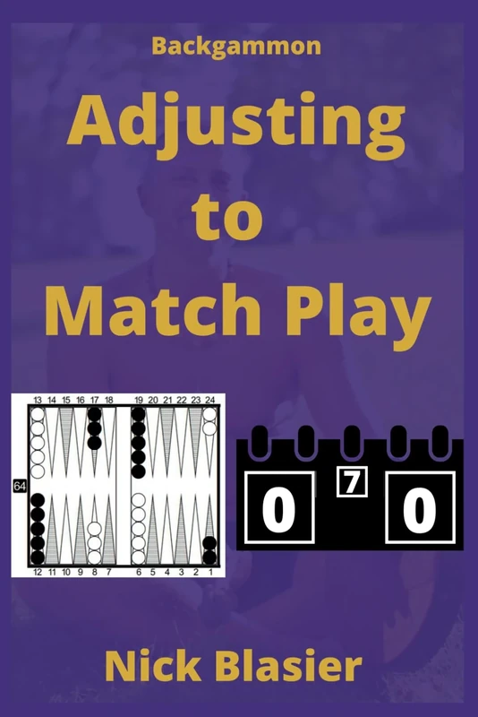 Backgammon: Adjusting to Match Play