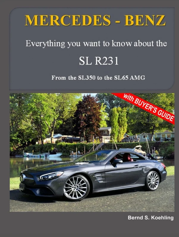MERCEDES-BENZ, The modern SL cars, The R231: From the SL350 to the SL65 AMG