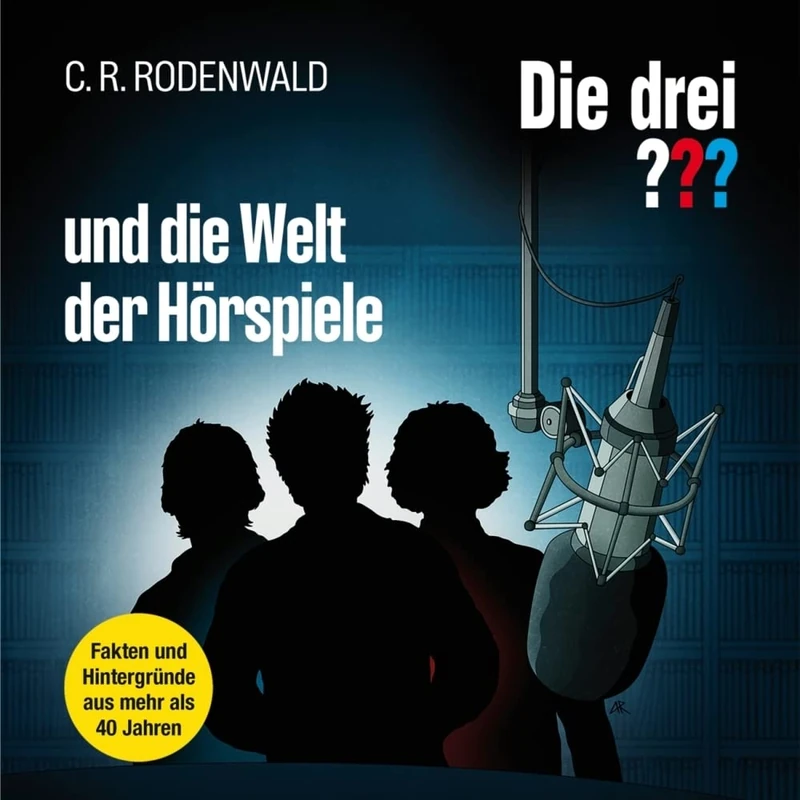 Die Drei ??? und die Welt der Hörspiele