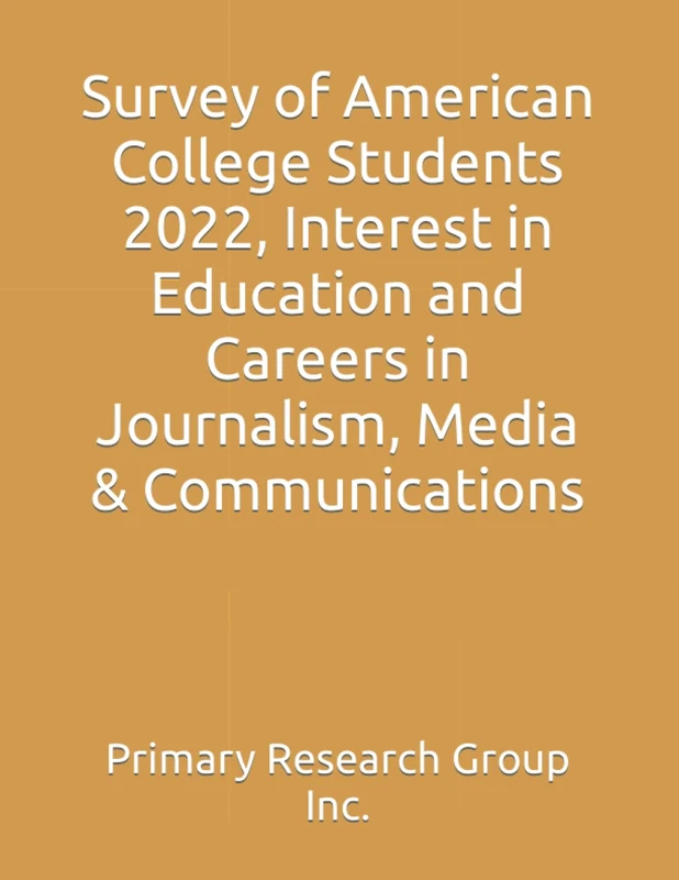 Survey of American College Students 2022, Interest in Education and Careers in Journalism, Media & Communications - Image 1