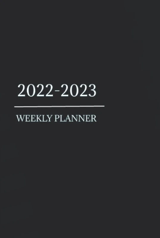 2022-2023 WEEKLY PLANNER: 6X9 Undated Weekly Planner to Increase Productivity, Time Management and Hit Your Goals – Organizer, Gratitude Journal – Start Anytime, Lasts 2 Year, Black (Weekly)