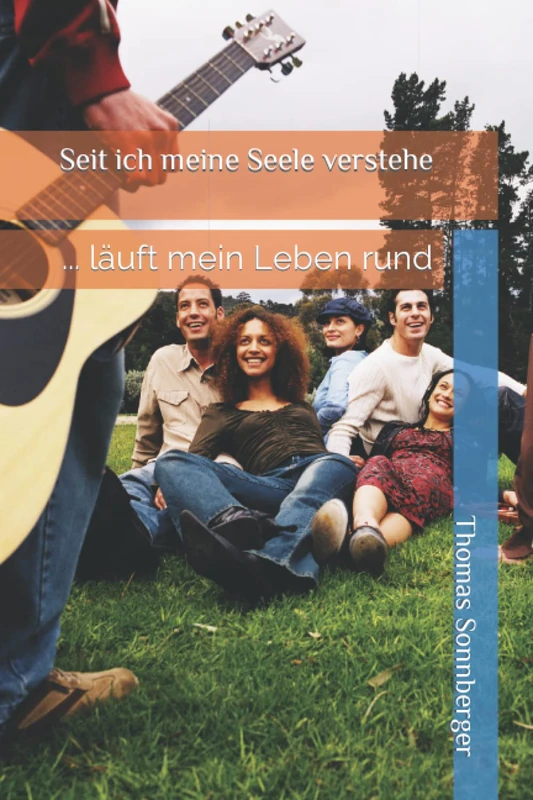 Seit ich meine Seele verstehe: ... läuft mein Leben rund