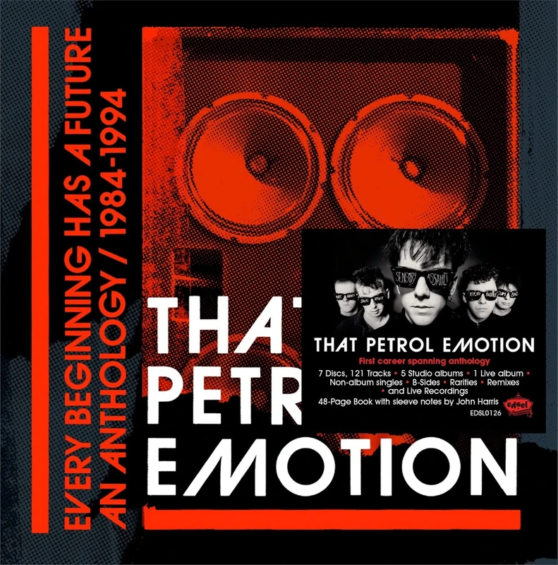 That Petrol Emotion: Every Beginning Has a Future - An Anthology 1984 - 1994